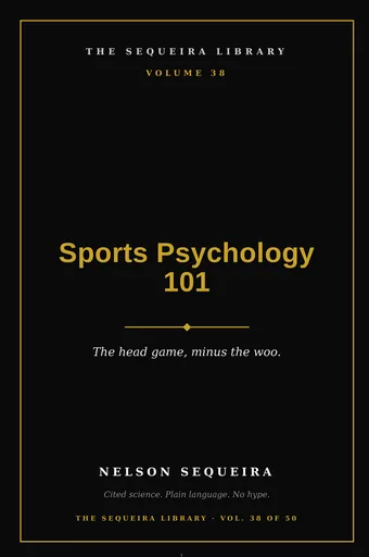 Vol. 38 — Sports Psychology 101